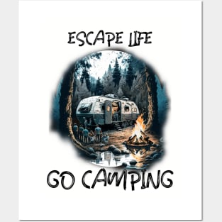 escape life go camping Posters and Art